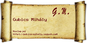 Gubics Mihály névjegykártya